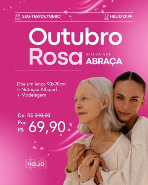 Outubro Rosa - Beleza que abraça