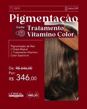 Pigmentação + Vitamino Color + Modelagem (12/11)